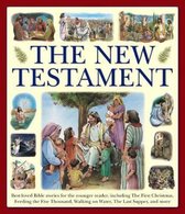 The New Testament: Best-Loved Bible Stories for the Younger Reader, Including the First Christmas, Feeding the Five Thousand, Walking on