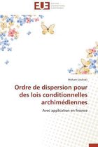 Ordre de Dispersion Pour Des Lois Conditionnelles Archim�diennes