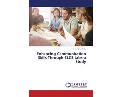 Enhancing Communication Skills Through ELCS Labs-a Study