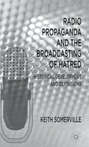 Radio Propaganda and the Broadcasting of Hatred