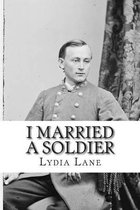 I Married a Soldier