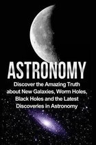 Astronomy: Astronomy For Beginners