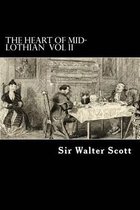 The Heart of Mid-Lothian Vol II