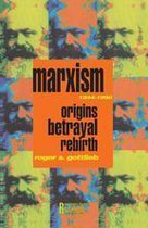 Revolutionary Thought and Radical Movements - Marxism 1844-1990