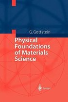 Physical Foundations of Materials Science