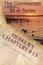 Hebrews Chapters 8-13