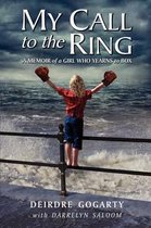 My Call to the Ring
