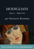 Modigliani – Tome 1, 1884-1916