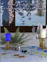 The Herbal Magic Correspondences Guide