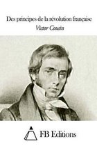 Des Principes de la R volution Fran aise