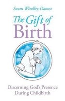 The Gift of Birth