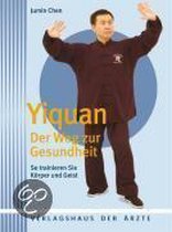Yiquan - Der Weg zur Gesundheit
