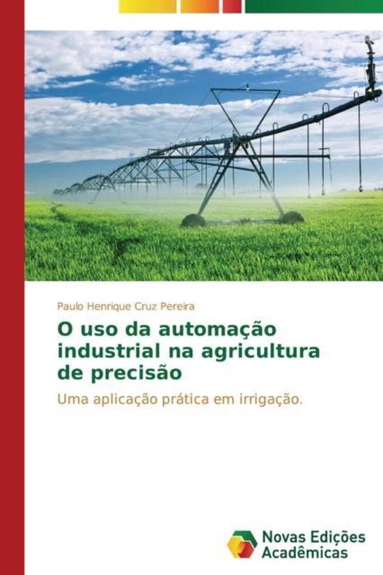 O uso da automação industrial na agricultura de precisão
