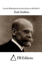 Cours de Philosophie Fait Au Lyc e de Sens En 1883-1884 - I