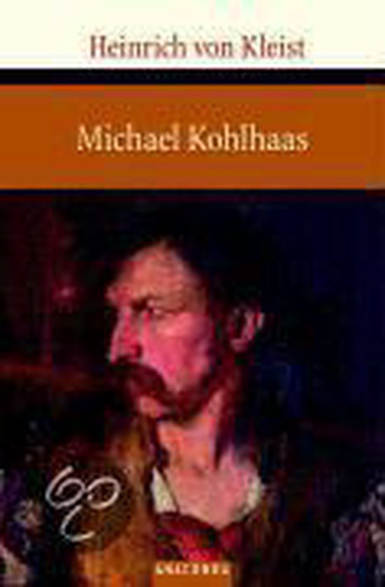 Michael Kohlhaas Heinrich Von Kleist Michael Kohlhaas, Heinrich Von Kleist | 9783866471153 | Boeken | bol.com