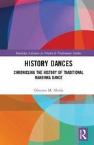 Routledge Advances in Theatre & Performance Studies- History Dances