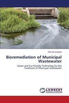 Bioremediation of Municipal Wastewater