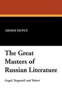 The Great Masters of Russian Literature