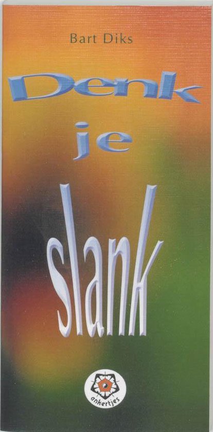 Cover van het boek 'Denk je slank' van B.J. Diks en B. Diks