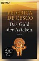 Das Gold der Azteken