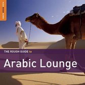 Rough Guide To Arabic Lounge