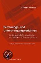 Betreuungs- und Unterbringungsverfahren