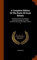 A Complete Edition of the Poets of Great Britain