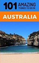 101 Amazing Thing to Do in Australia