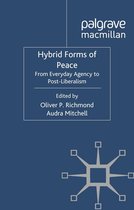 Rethinking Peace and Conflict Studies - Hybrid Forms of Peace