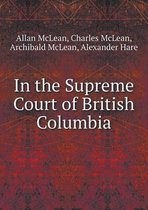 In the Supreme Court of British Columbia