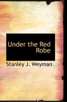 Under the Red Robe