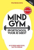Boek cover Mindgym, sportschool voor je geest van Wouter de Jong