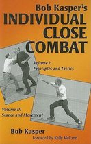 Bob Kasper's Individual Close Combat, Volume 1 & 2