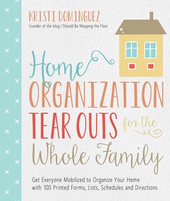 Home Organization Tear Outs for the Whole Family - cover