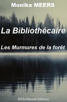 La Bibliothécaire - Les Murmures de la forêt
