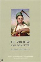 De Vrouw Van De Ketter