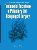 Fundamental Techniques in Pulmonary and Oesophageal Surgery