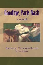 Goodbye, Paris Nash