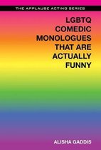Lgbt Comedic Monologues That Are Actually Funny
