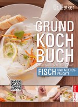Grundkochbuch 5 - Grundkochbuch - Einzelkapitel Fisch und Meeresfrüchte
