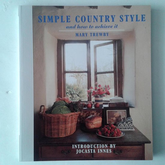 Simple Country Style and How to Achieve it - cover
