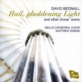 David Bednall: Hail, gladdening Light and other choral works