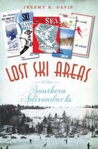 Lost Ski Areas of the Southern Adirondacks