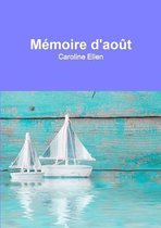 Memoire D'aout
