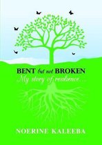 BENT but not BROKEN