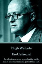 Hugh Walpole - The Cathedral