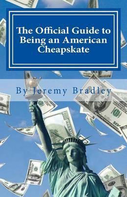 The Official Guide to Being an American Cheapskate - cover