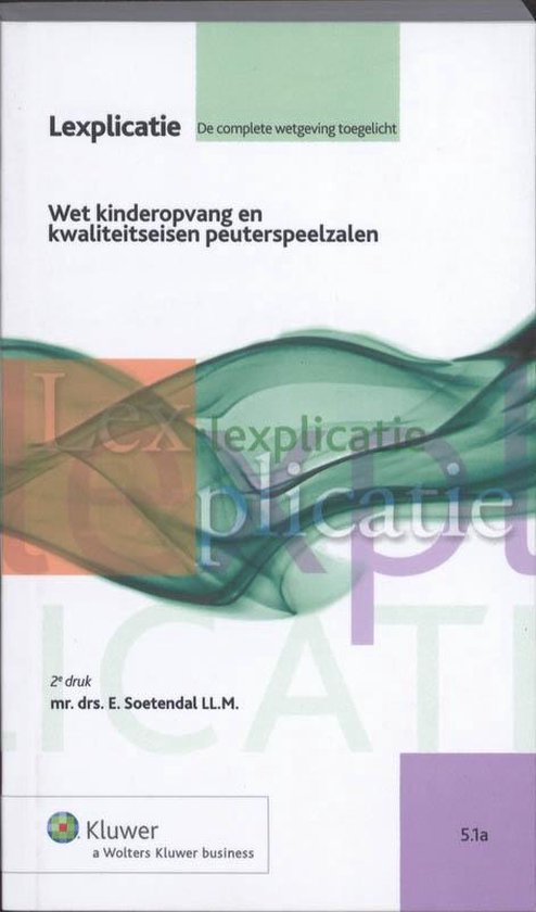 Lexplicatie 5.1a - Wet Kinderopvang en kwaliteitseisen peute ... - cover