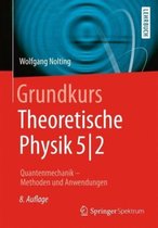 Grundkurs Theoretische Physik 5 2