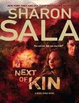 Next of Kin (A Rebel Ridge Novel - Book 1)